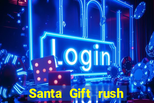 Santa Gift rush demo santa's